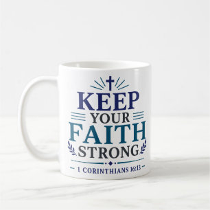 Bewahren Sie Ihren Glauben Stark Inspirierendes Zi Kaffeetasse