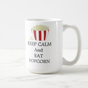 Bewahren Sie Ruhe und essen Sie Popcorn Kaffeetasse