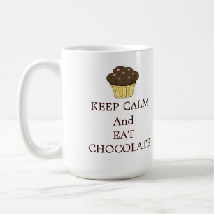 Bewahren Sie Ruhe und essen Sie Schokolade Kaffeetasse