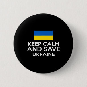 Bewahren Sie Ruhe und retten Sie die Ukraine Unter Button