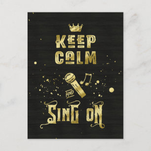 Bewahren Sie Ruhe und singen Sie weiter Gold-Mikro Postkarte