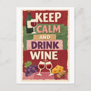"Bewahren Sie Ruhe und trinken Sie Wein" Postkarte