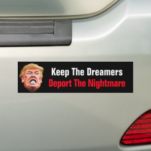 Bewahrt die Dreamer, deportiert den Albtraum Anti Autoaufkleber