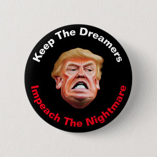 Bewahrt Die Träumer Impeacht Den Albtraum Anti Tru Button