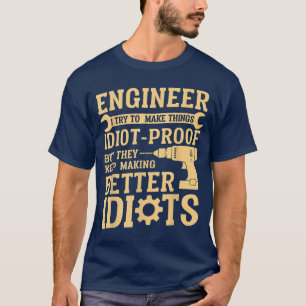 Bewährte Ingenieurkunst für Männerinnen Maschinenb T-Shirt