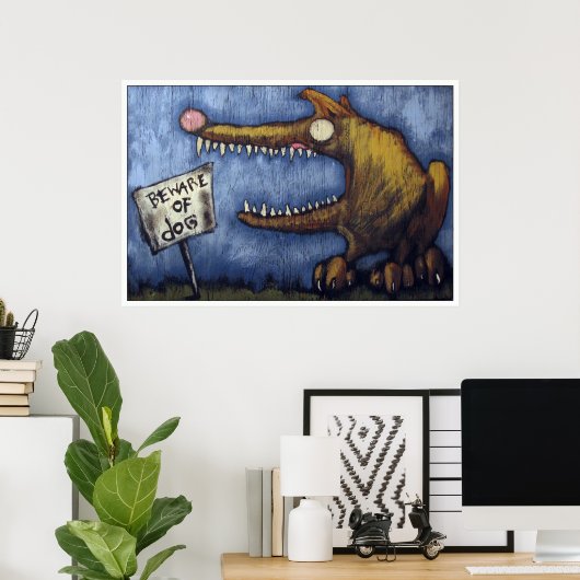 "BEWARE DES HUNDES #1" POSTER (Heimbüro)