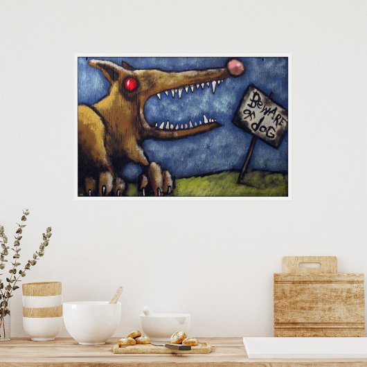 "BEWARE DES HUNDES #2" POSTER (Küche)