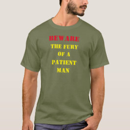 BEWARE DIE MÖGLICHKEIT EINES PATIENTEN T-Shirt