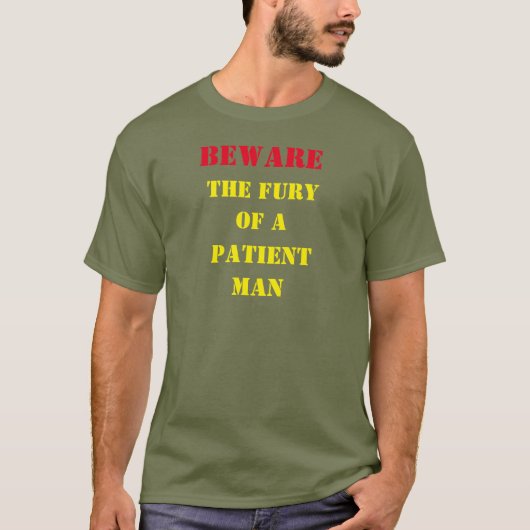 BEWARE DIE MÖGLICHKEIT EINES PATIENTEN T-Shirt (Vorderseite)