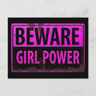 BEWARE Girl Power - Schild mit der Gefahr durch ro Postkarte