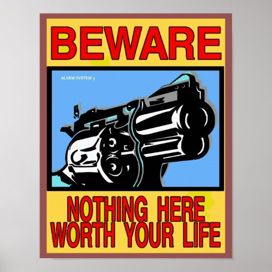 BEWARE, GUN-EIGENTURSIGN POSTER (Vorne)