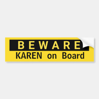 BEWARE Karen an Bord mit dem Titel "Frau" Autoaufkleber