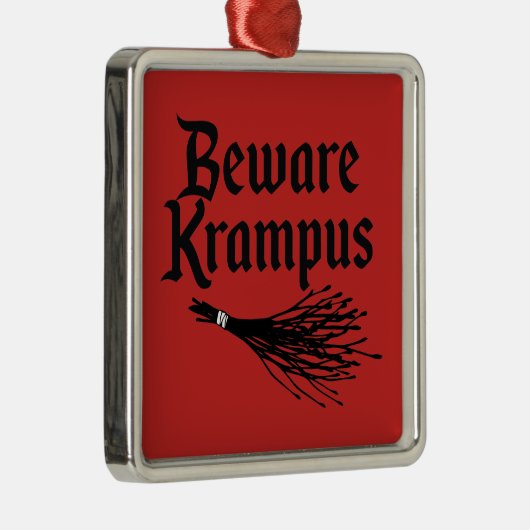 BEWARE KRAMPUS SILBERNES ORNAMENT (Rechts)