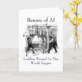 Beware of AI - Luddites Warned Us Karte (Gelbe Blume)