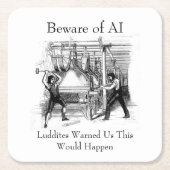 Beware of AI - Luddites Warned Us Rechteckiger Pappuntersetzer (Vorderseite)