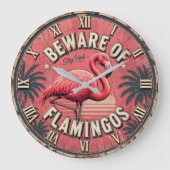 Beware of Flamingos Große Wanduhr (Vorderseite)