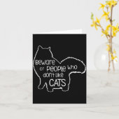 Beware Of People Who Don't Like Cats Funny Fluffy  Karte (Gelbe Blume)