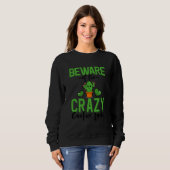 Beware of The Crazy Cactus Lady Kawaii Cactus Sweatshirt (Vorne ganz)