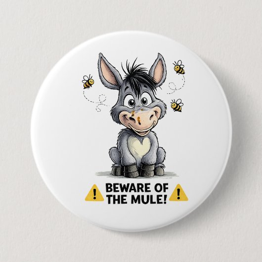Beware Of The Mule Funny Donkey Warning Design Button (Vorderseite)