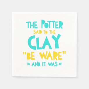 BeWare Potter-Keramiken Clay Artist-Geschenk Serviette