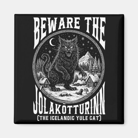 Beware The Jolakotturinn Yule Cat Icelandic Christ Magnet (Vorne)