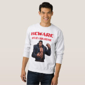 Beware, We've Got A sigma Over Sweatshirt (Vorne ganz)