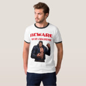 Beware, We've Got A sigma Over T-Shirt (Vorne ganz)