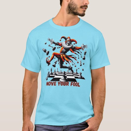 Beweg deinen Narren mit Herausforderung T-Shirt (Vorderseite)
