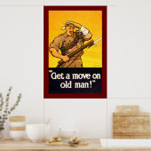 Beweg dich zum Alten Mann Poster (Küche)