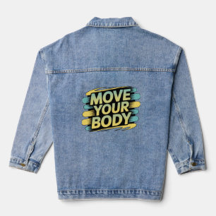 Bewege Deinen Körper Retro Groove T-Shirt - Dynami Jeansjacke