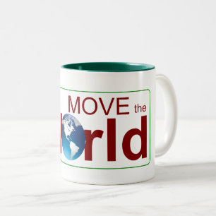 Bewegen Sie die Welt - Tasse