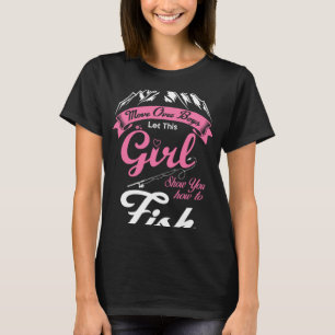 Bewegen über Jungs Gelassen Dieses Mädchen zeigt d T-Shirt