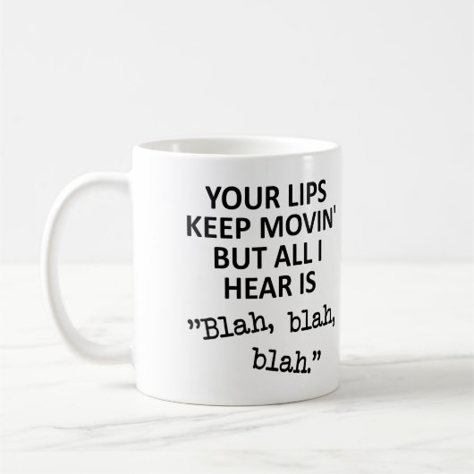 Bewegliche Lippen Blah - blah lustige Tasse (Links)