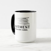 Bewegung ist Glaube, der sichtbar wird Tasse (Vorderseite Links)