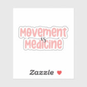 Bewegung ist Medizin, Physikaltherapeutische Thera Aufkleber (Blatt)