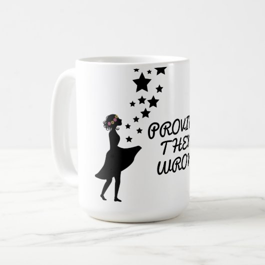 Beweise, dass sie falsch liegen kaffeetasse (Vorderseite Links)