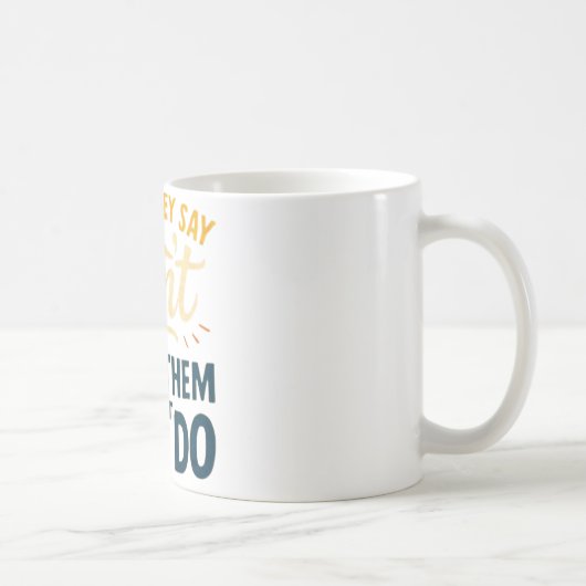 Beweise-sie-falsch-Tasse Kaffeetasse (Rechts)