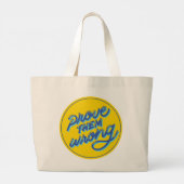 beweisen, dass sie falsch liegen jumbo stoffbeutel (Rückseite)