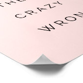 Beweisen Sie, dass sie ein falsches Motivierend Zi Poster (Ecke)