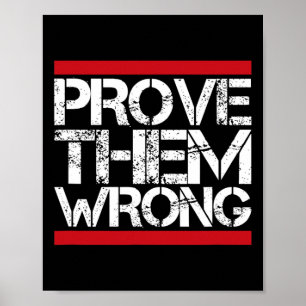 Beweisen Sie, dass sie falsch inspirierendes Spric Poster