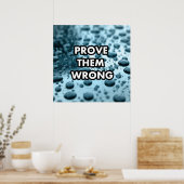 Beweisen Sie, dass sie falsch liegen Poster (Küche)