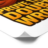 Beweisen Sie den Zweifel falsch - Motivierend Wall Poster (Ecke)