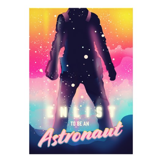 Bewerben Sie sich, Astronaut zu werden Fotodruck (Vorne)