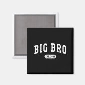 Bewerbung für Big Bro Est 2026 Neuer Bruder Baby A Magnet (Vorderseite/Rückseite)