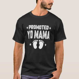 Bewerbung für YO MAMA Wiedereröffnung der Schwange T-Shirt