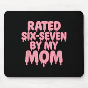 Bewertet 6 7 Von Meiner Mutter Sechs Sieben 6 7 Me Mousepad