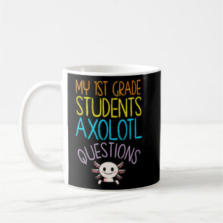 Bewertung des Lehrers der 1. Klasse - Axolotl - Fr Kaffeetasse