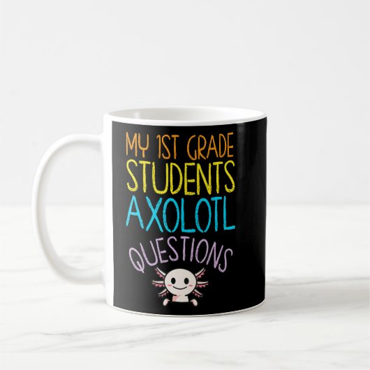 Bewertung des Lehrers der 1. Klasse - Axolotl - Fr Kaffeetasse (Links)