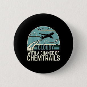 bewölkt mit Aussicht auf Chemtrails Button