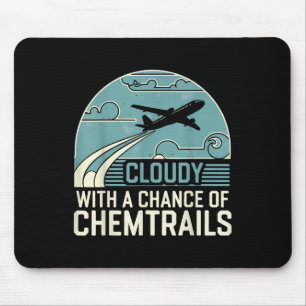 bewölkt mit Aussicht auf Chemtrails Mousepad